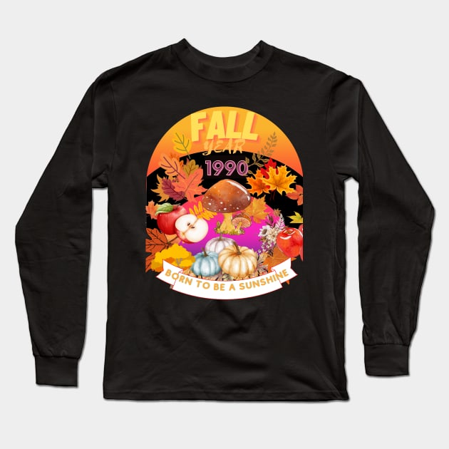 birthday t-shirt if you were born during fall 1990 Long Sleeve T-Shirt by GLOBAL SHIRTS